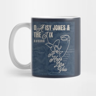 DAISY JONES AND THE SIX ART - A HOPE LIKE YOU MERCH Mug